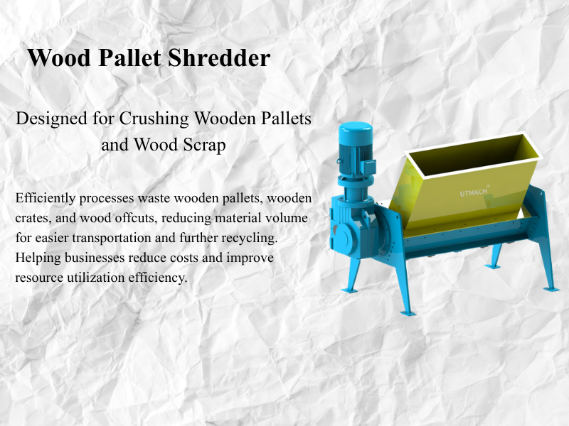 Wood Pallet Shredder — Applications in the Wood Recycling Industry